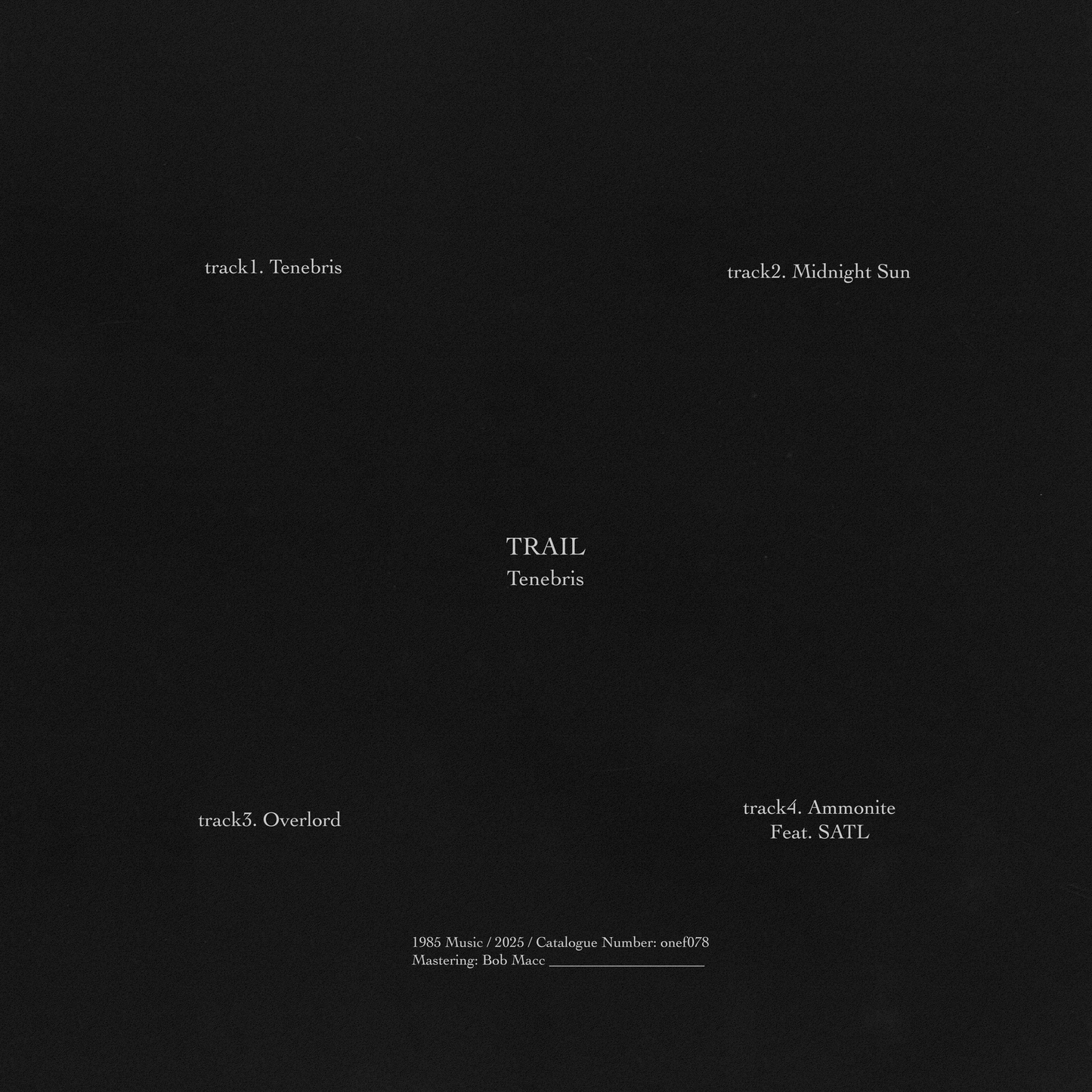Trail - Tenebris EP [ONEF078]